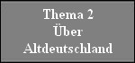 Thema_2_uber_altdeutschland.jpg