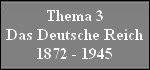 Thema_3_das_deutsche_reich_1872-1945.jpg